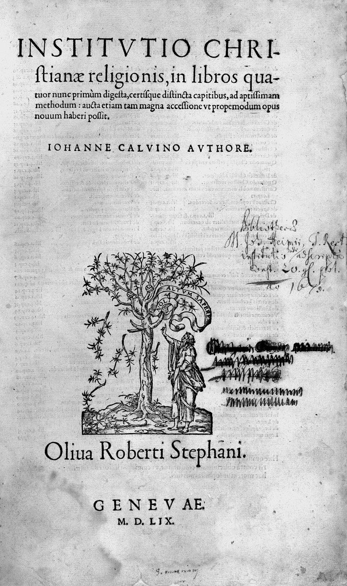 Title page of the 1559 Latin “Institutes of the Christian Religion” — not the 600-page book Calvin wrote in one sitting at 26, but the mature edition after five successive revisions across more than two decades.