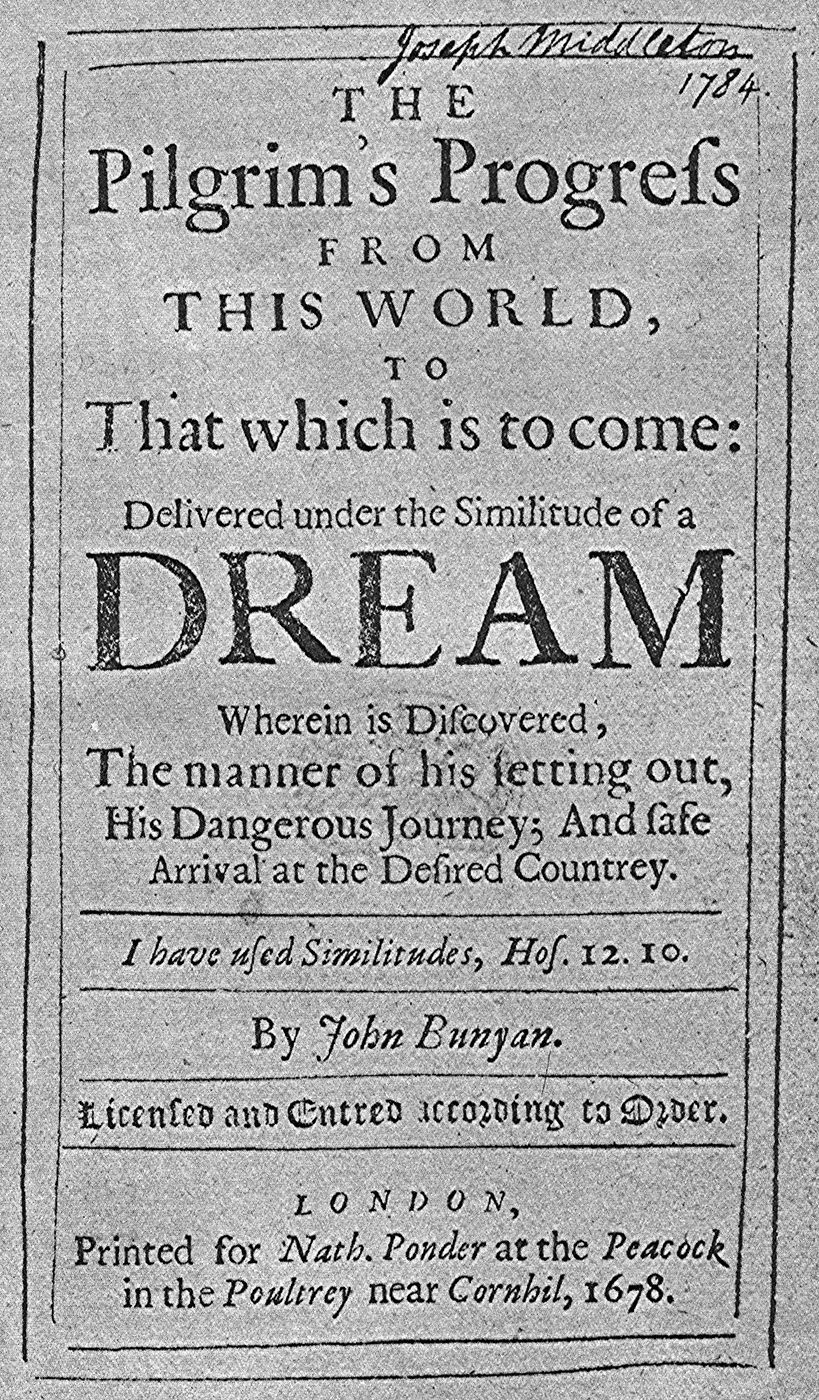 Title page of the first edition of “The Pilgrim's Progress” (1678) — the most widely read Christian book after the Bible, born from a dream in prison.