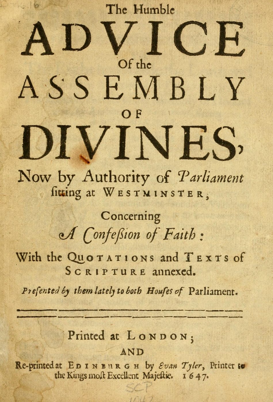 Title page of the Westminster Confession of Faith (1647) — “Man's chief end is to glorify God, and to enjoy him for ever” — summoned by the English Parliament, adopted by the Church of Scotland, but never by England.